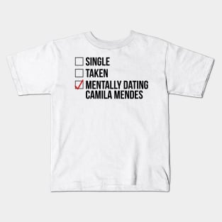 MENTALLY DATING CAMILA MENDES Kids T-Shirt